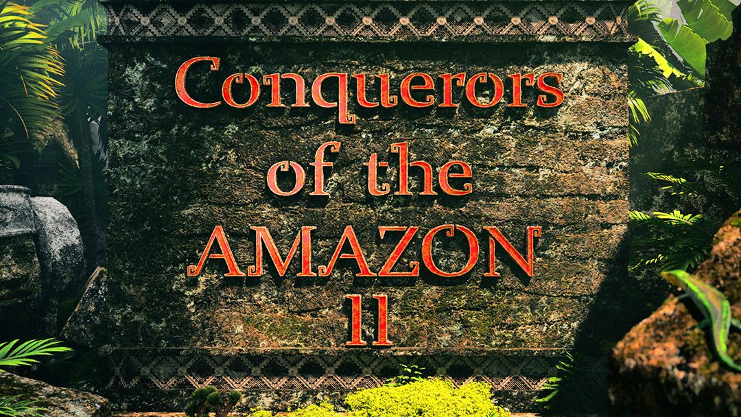 Conquerors of the Amazon II Mobile and PC - INTRO