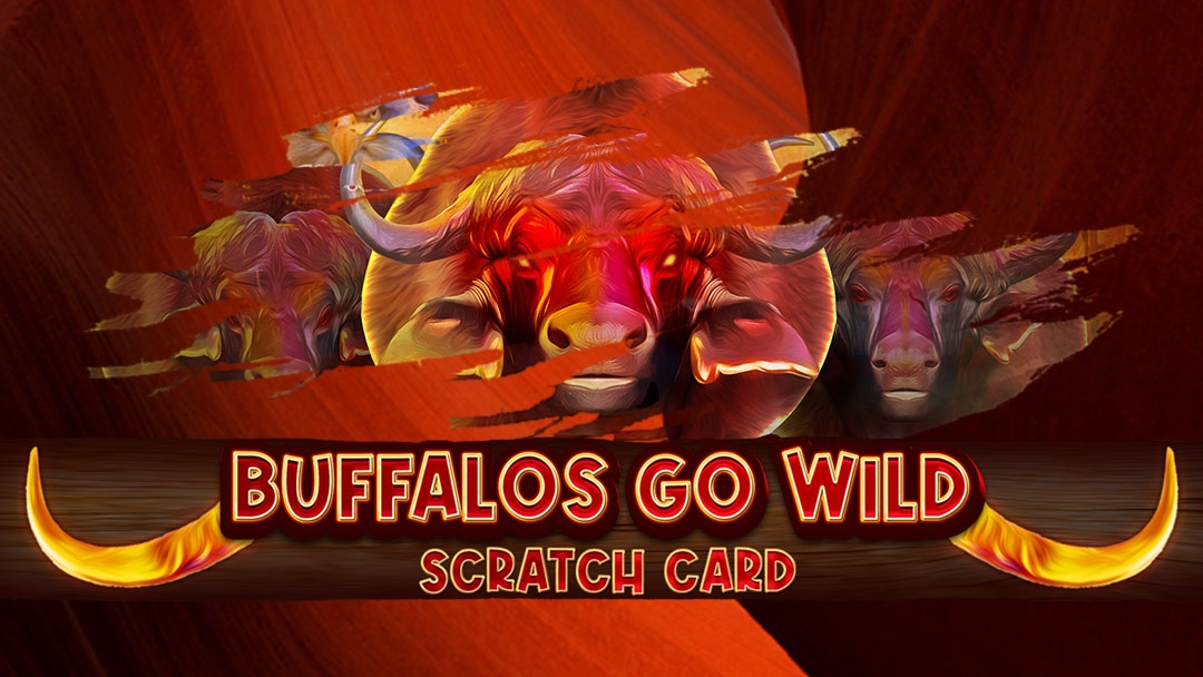 Buffalos Go Wild - Scratch Card - INTRO