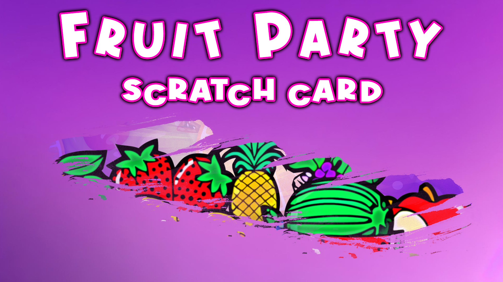 Fruit Party Non-Stop Scratch Card - INTRO
