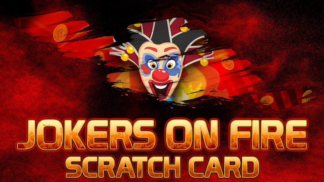 Jokers on Fire Scratch Card - INTRO