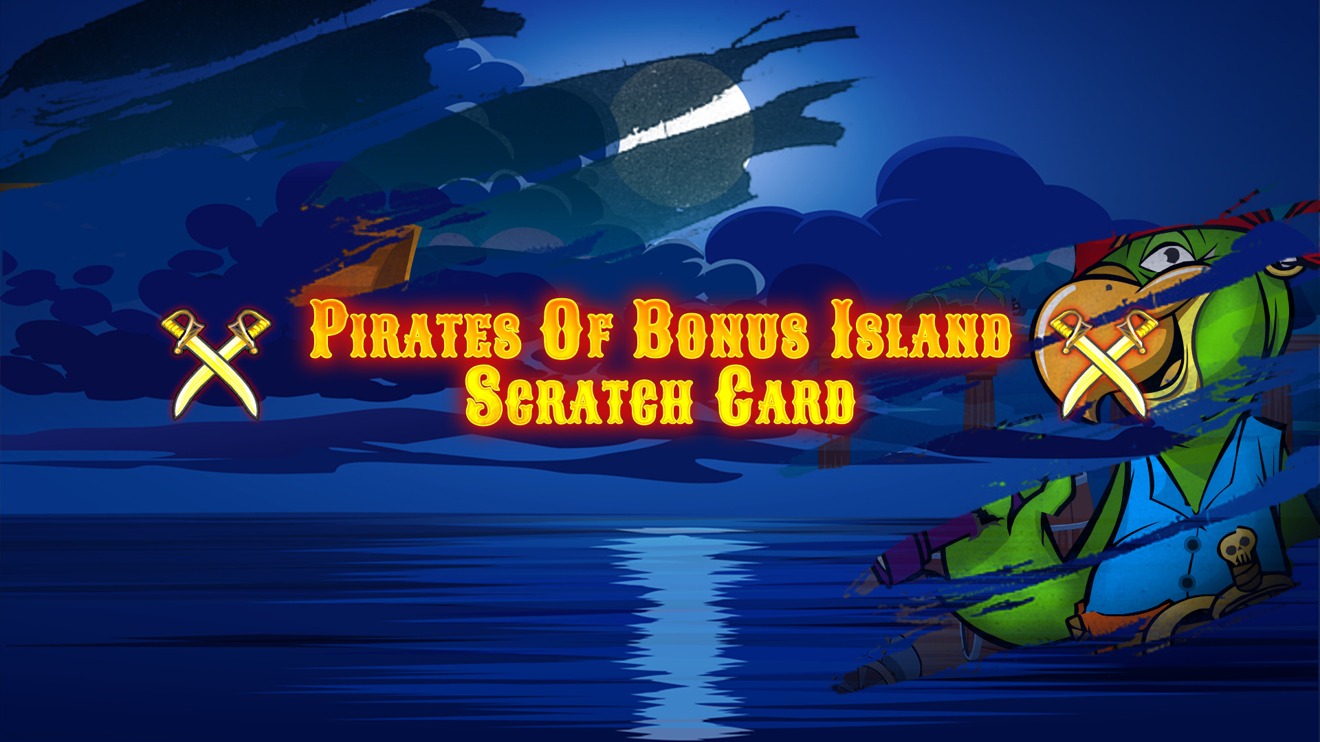 Pirates of Bonus Island Deluxe Adventures Scratch Card - INTRO