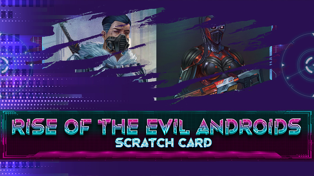 Rise Of The Evil Androids Scratch Card - INTRO